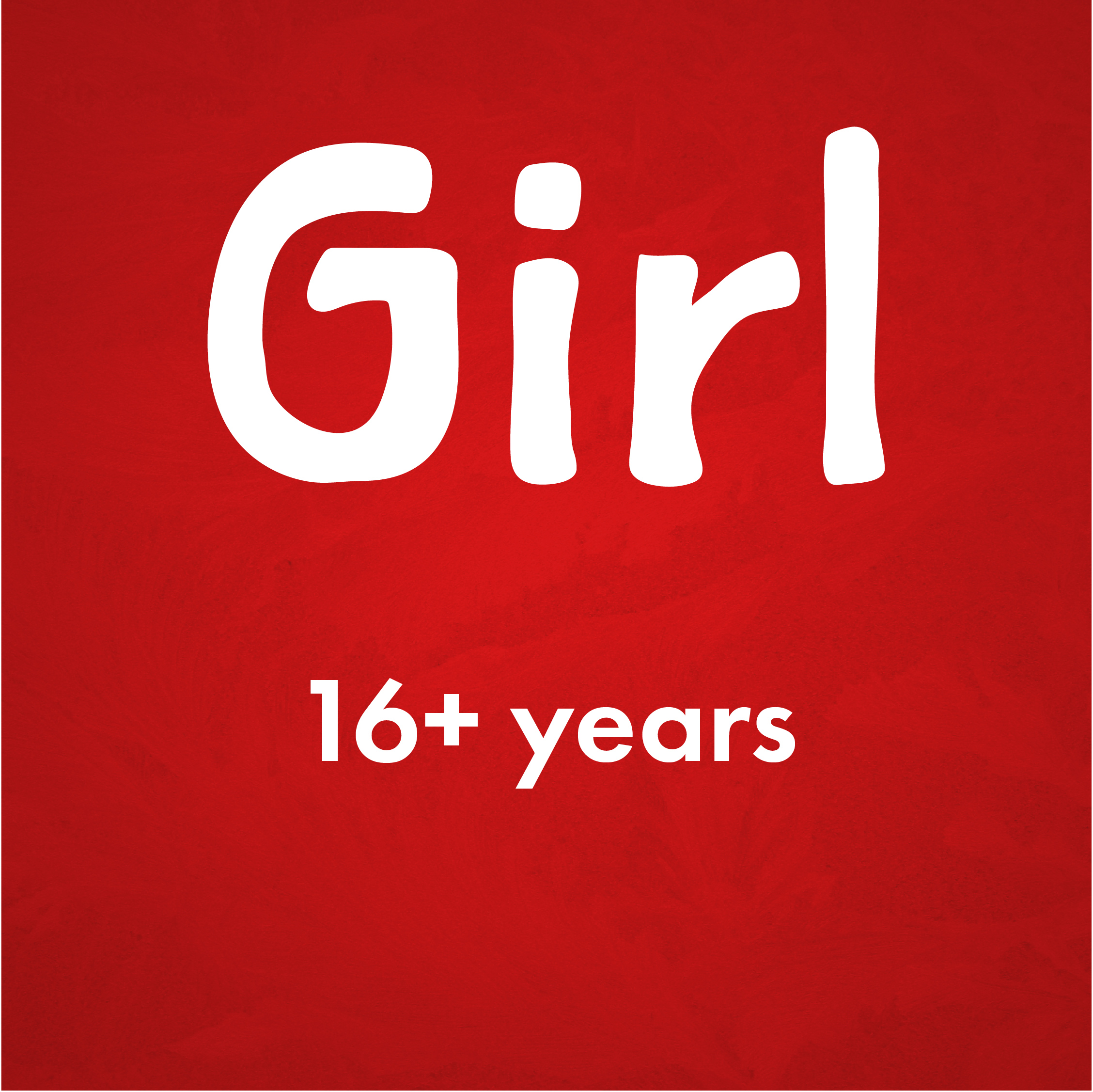 Girl 16+ years