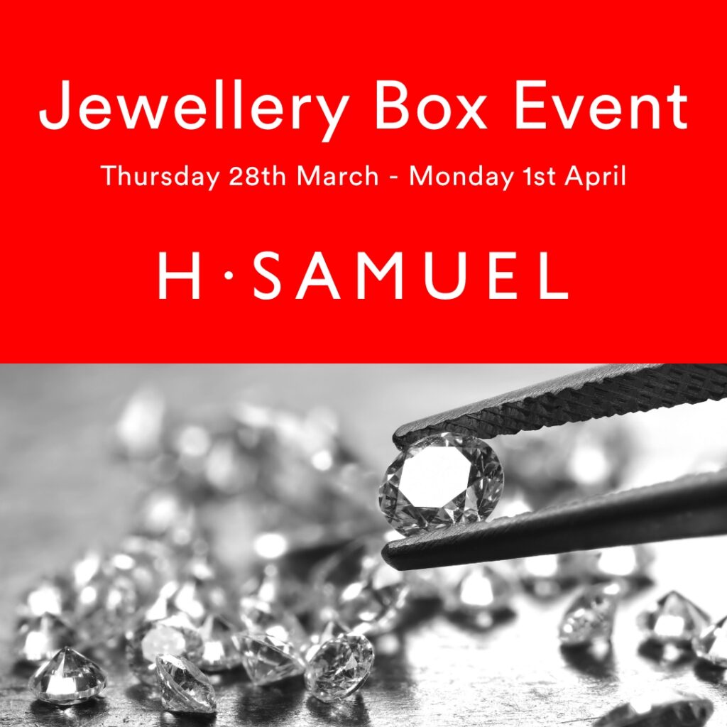 Jewellery Box Event at H Samuel
