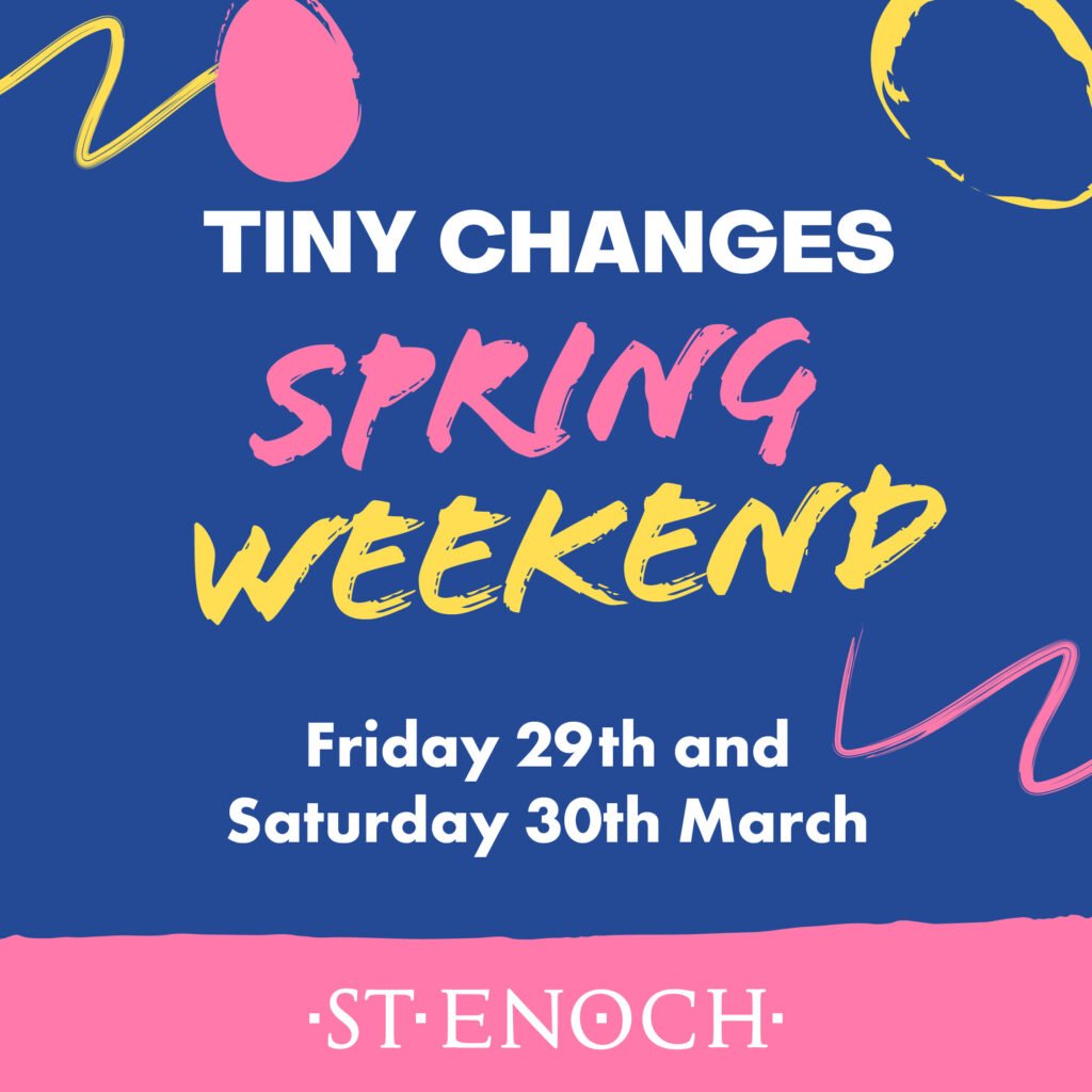 Tiny Changes Spring Weekend