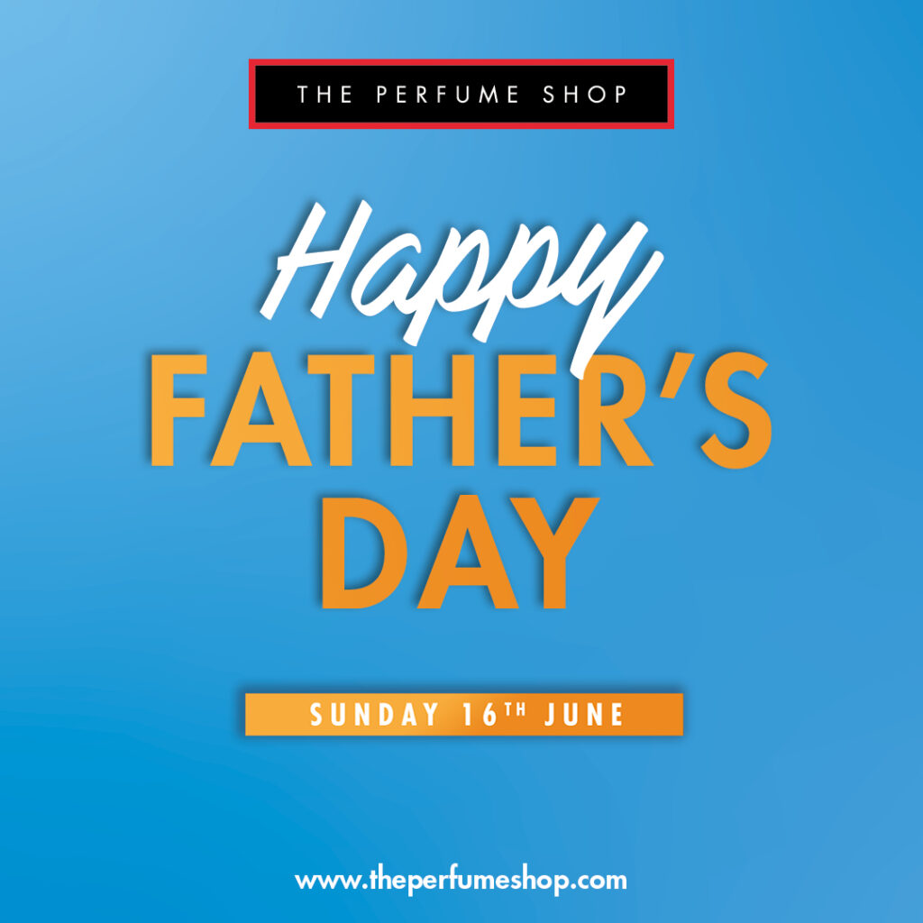 The Perfume Shop – Father’s Day Gift Guide