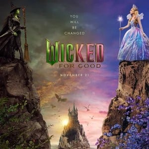 Book tickets for Wicked: For Good